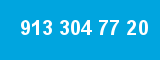 913 304 77 20 913 304 77 20